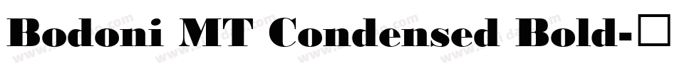 Bodoni MT Condensed Bold字体转换